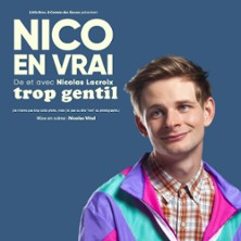 Nicolas Lacroix - Trop Gentil (Tourn&eacute;e)